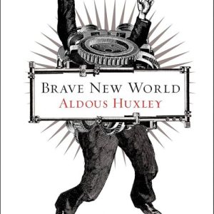 Brave New World (Aldous Huxley)